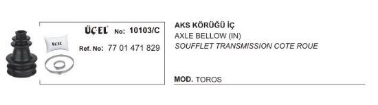 AKS KÖRÜĞÜ İÇ 10103C R12 TOROS 7701471829 resmi