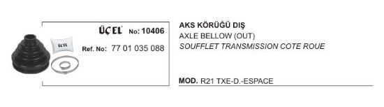 AKS KÖRÜĞÜ DIŞ 10406 R21 TXE DİZEL ESPACE 7701035088 resmi