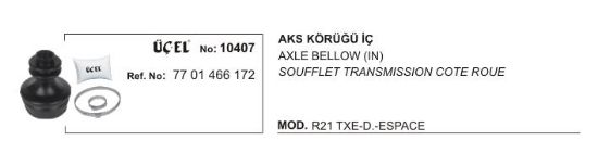AKS KÖRÜĞÜ İÇ 10407 R21 TXE DİZEL ESPACE 7701466172 resmi