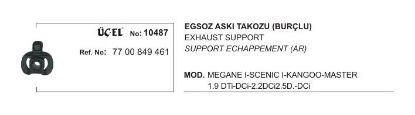 EKSOZ ASKI TAKOZU 10487 MEGANE-I SCENIC-I KANGO MASTER 7700849461 BURÇLU resmi