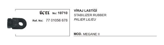 VİRAJ LASTİĞİ (Ø19,5 MM) 10710 MEGANE-II 7701056678 resmi