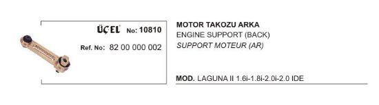 MOTOR TAKOZU ARKA 10810 LAGUNA-II 8200000002 resmi