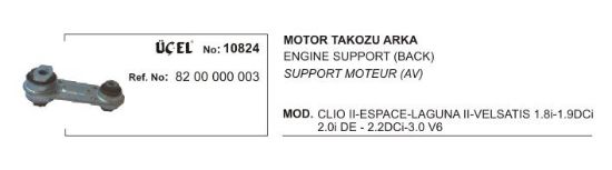 MOTOR TAKOZU ARKA 10824 LAGUNA-II VELSATIS CLIO-II 8200000003 resmi