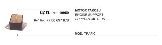MOTOR TAKOZU 10950 TRAFIK 7700697878 resmi