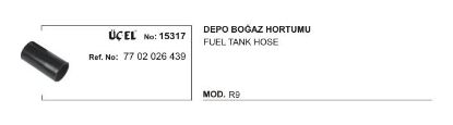 BENZİN DEPO BOĞAZ HORTUMU 15317 R9 (50MMX11CM) 7705026439 resmi
