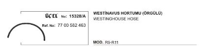 WESTINGHAUSE HORTUMU 15328A R9 R11 (ÖRGÜLÜ) 7700582463 resmi