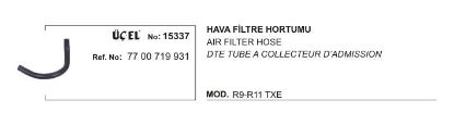 HAVA FİLTRE HORTUMU 15337 R9 R11 TXE 7700719931 resmi