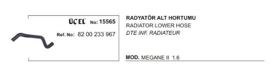 RADYATÖR HORTUMU ALT 15565 MEGANE-II SCENIC-II 1.6 8200233967 resmi