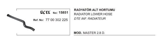 RADYATÖR HORTUMU ALT 15851 MASTER 2.8 DTI S9W 7700302225 resmi