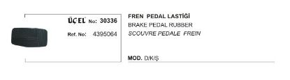 FREN PEDAL LASTİĞİ 30336 DKS 4395064 resmi