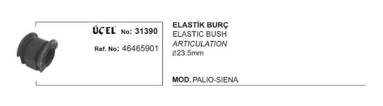 ELASTİK BURÇ 31390 PALIO SIENA 23,5MM 46465901 resmi