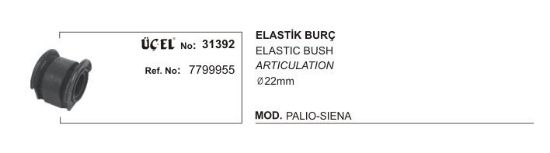 ELASTİK BURÇ 31392 PALIO SIENA 22MM 46470776 resmi