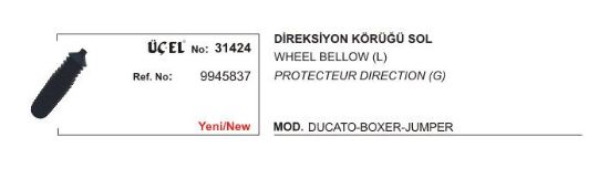 DİREKSİYON KÖRÜĞÜ SOL 31424 DUCATO BOXER JUMPER 9945837 resmi