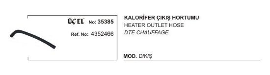 KALORİFER HORTUMU ÇIKIŞ 35385 DKS 4352466 resmi